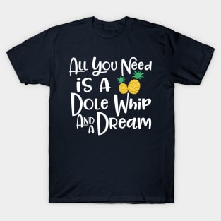 Dole Whip Dreams T-Shirt